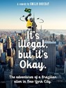 It's Illegal, but It's Okay - Emilio Boechat - 9781311830340