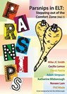 PARSNIPS in ELT: Stepping out of the comfort zone (Vol. 1) - Phil Wade ; Katherine Bilsborough ; Cecilia Lemos ; Mike Smith ; Adam Simpson ; David Petrie ; Noreen Lam - 9781311836045