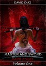Master and Sword Dark Angel Volume One - David Diaz - 9781311937834