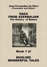 Saga From Azerbaijan: The History of Bacam: Book 1 of Muslims Wonderful Tales - José Fernandes da Silva - 9781311952783