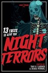 13 Tales To Give You Night Terrors - Elliot Arthur Cross ; Troy H. Gardner ; Erin Callahan ; Scott Clark ; Jonathan Hatfull ; Tom Rimer ; Vinny Negron ; Rosie Fletcher - 9781311970442