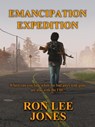 Emancipation Expedition - Ron Lee Jones - 9781311971883
