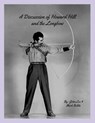 A Discussion of Howard Hill and the Longbow - John Lee ; Mark Belitz - 9781312167636