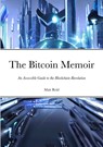 The Bitcoin Memoir - Matt Reid - 9781312471832