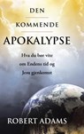 Den Kommende Apokalypse - ADAMS,  Robert, Sailor - 9781312551992