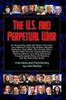 The U.S. and Perpetual War - RACHEL,  John - 9781312561571