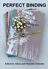 Perfect Binding - Alison & Malcolm Chisholm - 9781312946514