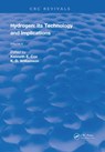 Hydrogen: Its Technology and Implication - Kenneth E. Cox ; K.D. Williamson - 9781315894195