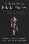 A Handbook to Eddic Poetry - Carolyne (University of Oxford) Larrington ; Judy (University of Cambridge) Quinn ; Brittany (University of Cambridge) Schorn - 9781316501290