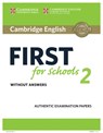 Cambridge English First for Schools 2 Student's Book without answers - Cambridge University Press - 9781316503515