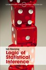 Logic of Statistical Inference - Ian Hacking - 9781316508145