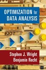 Optimization for Data Analysis - Stephen J. (University of Wisconsin Wright ; Benjamin (University of California Recht - 9781316518984