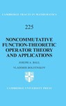 Noncommutative Function-Theoretic Operator Theory and Applications - Joseph A. Ball ; Vladimir (College of William and Mary Bolotnikov - 9781316518991