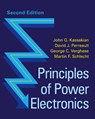 Principles of Power Electronics - John G. (Massachusetts Institute of Technology) Kassakian ; David J. (Massachusetts Institute of Technology) Perreault ; George C. (Massachusetts Institute of Technology) Verghese ; Martin F. (SynQor Inc.) Schlecht - 9781316519516