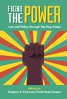 Fight the Power - GREGORY S. (WAKE FOREST UNIVERSITY,  North Carolina) Parks ; Frank Rudy (University of Nevada, Las Vegas) Cooper - 9781316519974