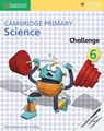 Cambridge Primary Science Challenge 6 - Fiona Baxter ; Liz Dilley - 9781316611210