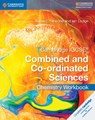 Cambridge IGCSE® Combined and Co-ordinated Sciences Chemistry Workbook - Richard Harwood ; Ian Lodge - 9781316631058