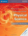 Cambridge IGCSE (R) Physical Science Chemistry Workbook - Richard Harwood ; Ian Lodge - 9781316633519