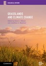 Grasslands and Climate Change - DAVID J. (SOUTHERN ILLINOIS UNIVERSITY,  Carbondale) Gibson ; Jonathan A. (University of Guelph, Ontario) Newman - 9781316646779