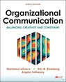 Organizational Communication - Eric Eisenberg ; Trethewey Angela ; LeGreco Marianne ; Goodall H. L. - 9781319201487