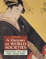 A History of World Societies, Combined Volume - Merry E. Wiesner-Hanks ; Buckley Ebrey Patricia ; Beck Roger ; Davila Jerry - 9781319244538