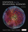 Statistics for the Behavioral Sciences - Susan Nolan ; Goedert Kelly - 9781319545093