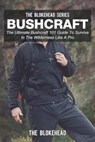 Bushcraft - The Blokehead - 9781320547109