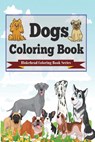 Dogs Coloring Book - The Blokehead - 9781320661607