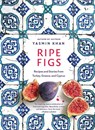 Ripe Figs - Recipes and Stories from Turkey, Greece, and Cyprus - Yasmin Khan - 9781324006657