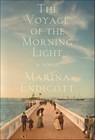 The Voyage of the Morning Light - Marina Endicott - 9781324007074