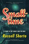 Smalltime - Russell Shorto - 9781324020172