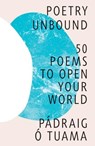Poetry Unbound - Padraig O. Tuama - 9781324035473
