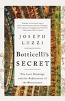 Botticelli's Secret - Joseph (Bard College) Luzzi - 9781324066019