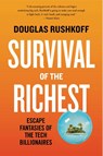 Survival of the Richest - Douglas Rushkoff - 9781324066064