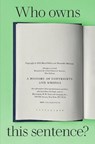 Who Owns This Sentence? - David Bellos ; Alexandre Montagu - 9781324073710