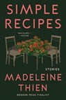 Simple Recipes - Madeleine Thien - 9781324078678