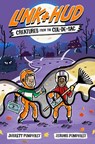 Link + Hud: Creatures from the Cul-de-Sac - Jerome Pumphrey ; Jarrett Pumphrey - 9781324082026