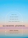 Glimmers Journal - Deb Dana - 9781324082071