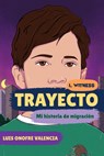 Trayecto - Luis Onofre Valencia ; Amanda Uhle - 9781324082613