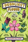 The Deadliest Flower - Eleanor Spicer Rice - 9781324082743