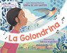 La Golondrina - Sonia De Los Santos - 9781324082767
