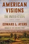 American Visions - Edward L. (University of Richmond) Ayers - 9781324086307