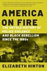 America on Fire - Elizabeth Hinton - 9781324092001