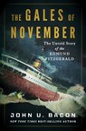 The Gales of November - John U. Bacon - 9781324094647
