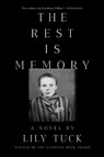 The Rest Is Memory - Lily Tuck - 9781324097099