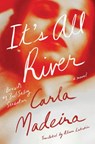 It's All River - Carla Madeira - 9781324098119