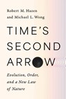 Time's Second Arrow - Robert M. Hazen ; Michael L. Wong - 9781324105480