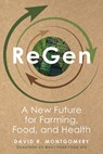 ReGen - David R. (University of Washington) Montgomery - 9781324117742
