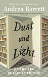 Dust and Light - Andrea Barrett - 9781324123491