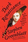 Dark Renaissance - Stephen Greenblatt - 9781324134213